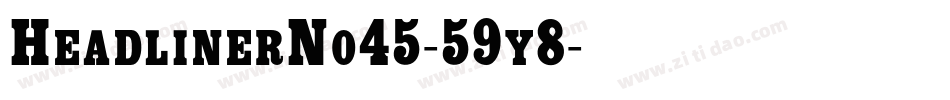 HeadlinerNo45-59y8字体转换