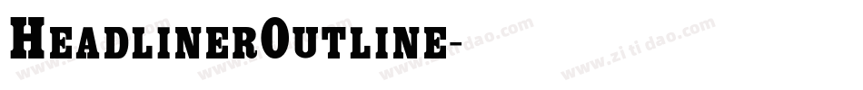 HeadlinerOutline字体转换