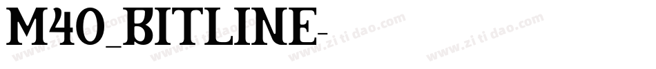 M40_BITLINE字体转换