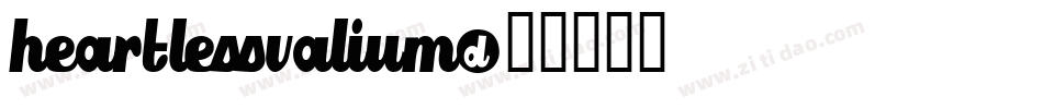 Heartlessvalium字体转换
