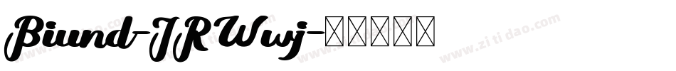 Biund-JRWwj字体转换