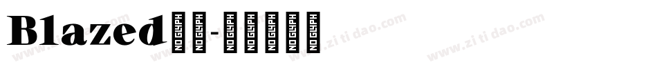 Blazed火焰字体转换
