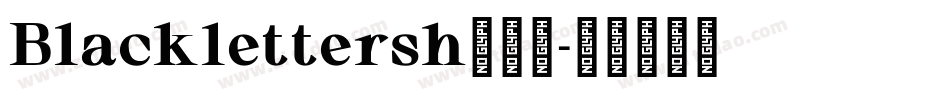 Blacklettersh转换器字体转换