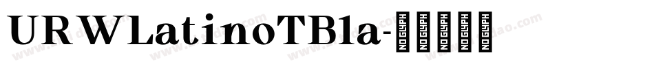 URWLatinoTBla字体转换