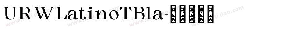 URWLatinoTBla字体转换