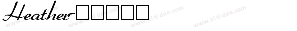 Heather字体转换