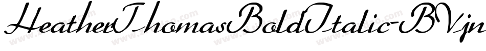 HeatherThomasBoldItalic-BVjn字体转换