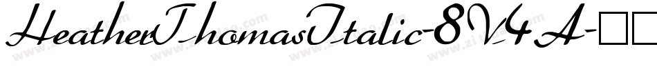 HeatherThomasItalic-8V4A字体转换