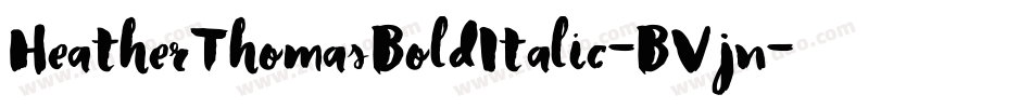 HeatherThomasBoldItalic-BVjn字体转换