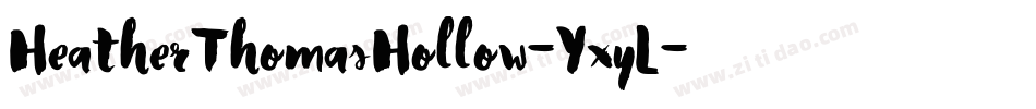 HeatherThomasHollow-YxyL字体转换