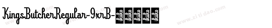 KingsButcherRegular-9xrB字体转换