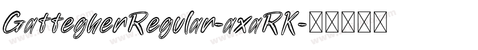 GattegherRegular-axaRK字体转换