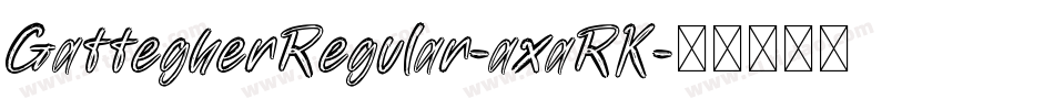 GattegherRegular-axaRK字体转换