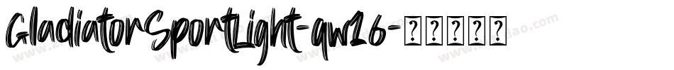 GladiatorSportLight-qw16字体转换