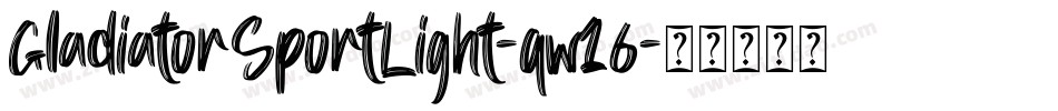 GladiatorSportLight-qw16字体转换