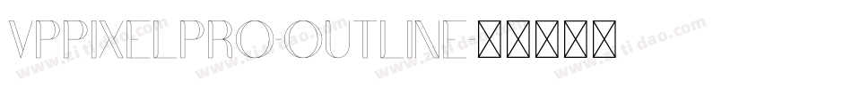 VPPixelPro-Outline字体转换
