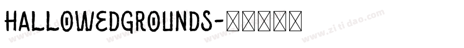 HallowedGrounds字体转换
