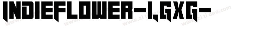 IndieFlower-LGxG字体转换
