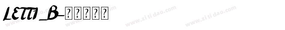 LETT1_B字体转换