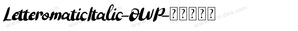 LetteromaticItalic-OWP字体转换