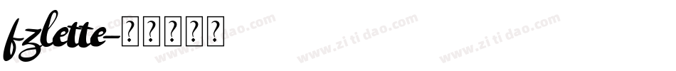 fzlette字体转换