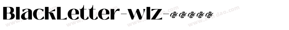 BlackLetter-wlz字体转换 BlackLetter-wlz字体转换
