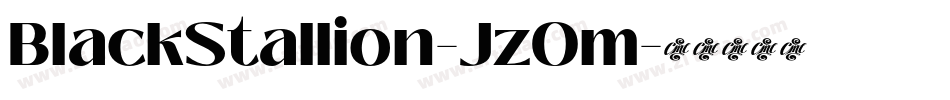 BlackStallion-Jz0m字体转换 BlackStallion-Jz0m字体转换