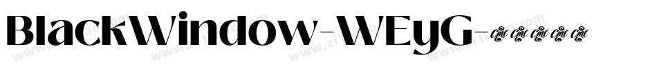 BlackWindow-WEyG字体转换
