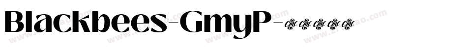Blackbees-GmyP字体转换