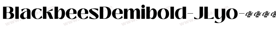 BlackbeesDemibold-JLyo字体转换