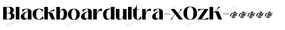 Blackboardultra-xOzK字体转换