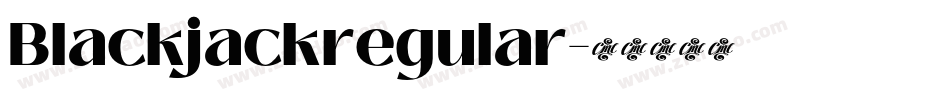Blackjackregular字体转换