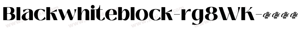 Blackwhiteblock-rg8WK字体转换