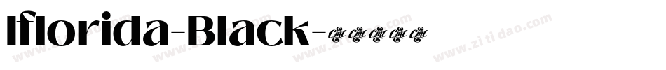 Iflorida-Black字体转换