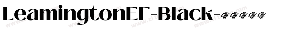 LeamingtonEF-Black字体转换