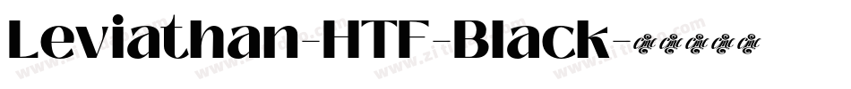 Leviathan-HTF-Black字体转换