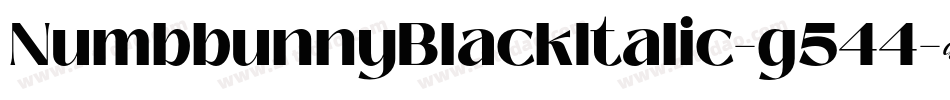 NumbbunnyBlackItalic-g544字体转换