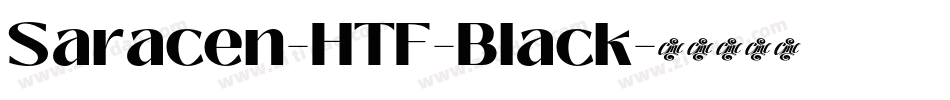 Saracen-HTF-Black字体转换