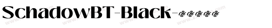 SchadowBT-Black字体转换
