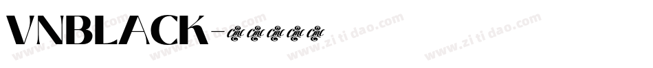 VNBLACK字体转换