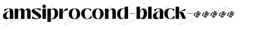 amsiprocond-black字体转换