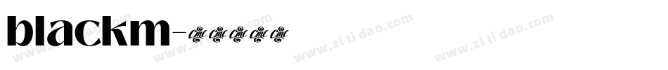 blackm字体转换