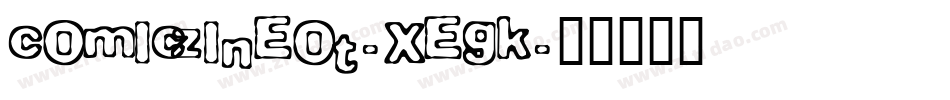 Comiczineot-XEgK字体转换