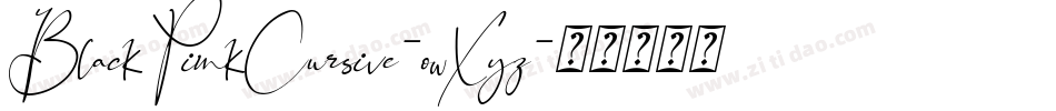 BlackPinkCursive-owXyz字体转换