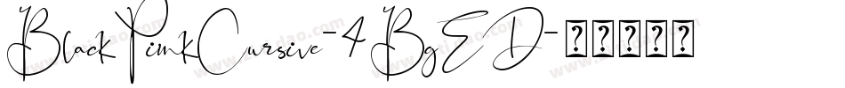 BlackPinkCursive-4BgED字体转换