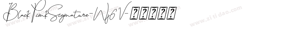 BlackPinkSignature-Wj6V字体转换 BlackPinkSignature-Wj6V字体转换