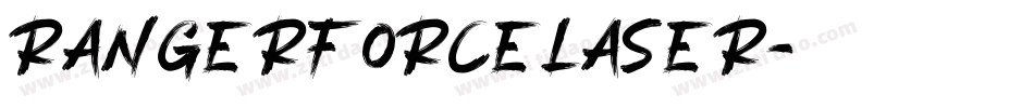 rangerforcelaser字体转换