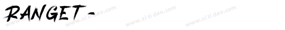 Ranget字体转换