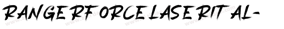 rangerforcelaserital字体转换