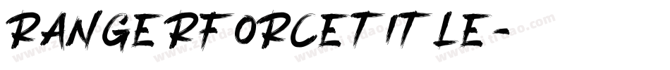 rangerforcetitle字体转换